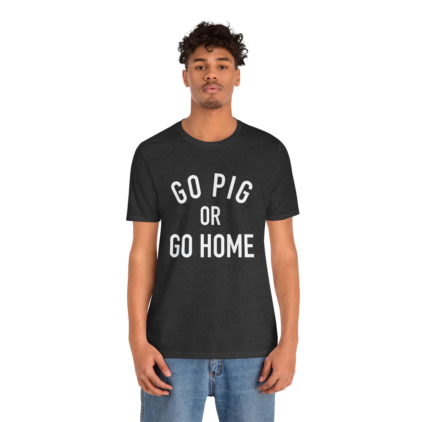 Arkansas Go Pig Or Go Home Tee