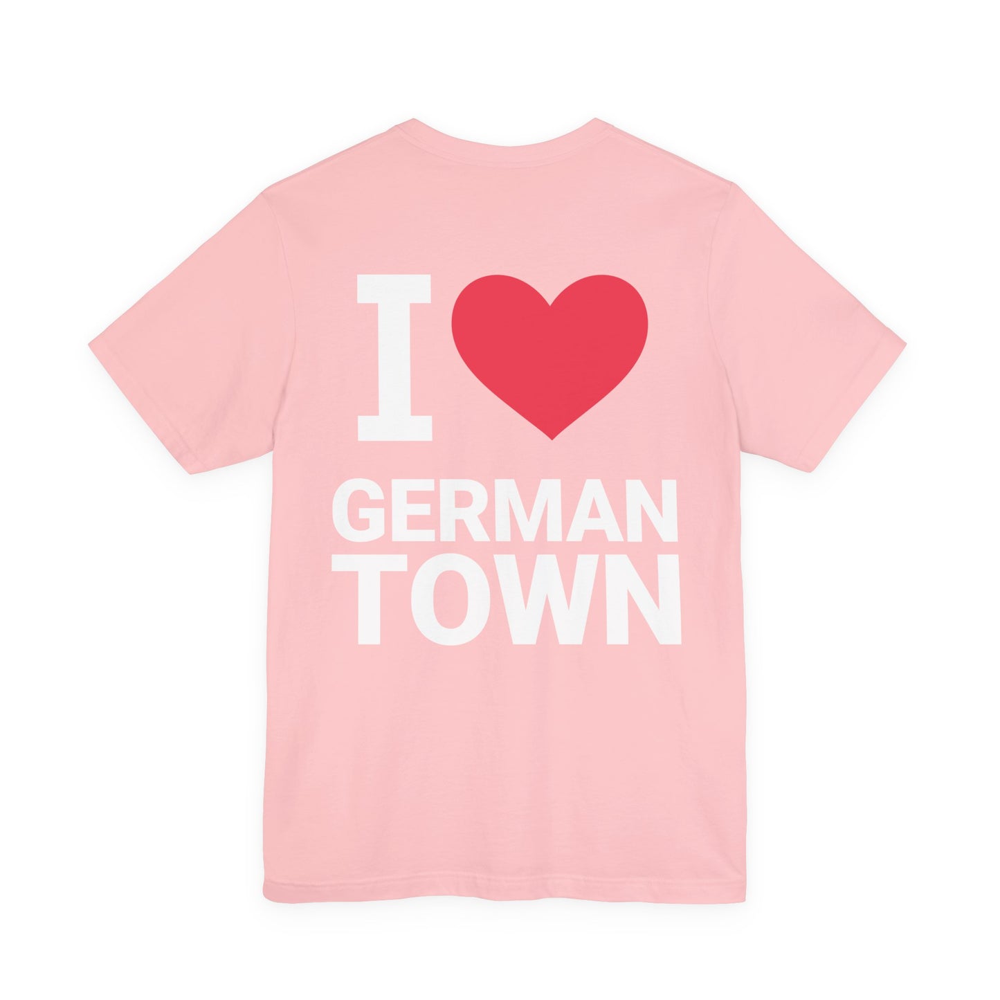 I Love Germantown T-Shirt, Unisex Jersey Tee, Casual Wear, Travel Souvenir, Gift for Residents, Trending Apparel, Local Pride Tee