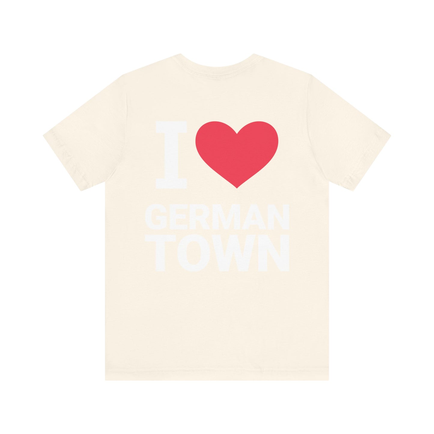 I Love Germantown T-Shirt, Unisex Jersey Tee, Casual Wear, Travel Souvenir, Gift for Residents, Trending Apparel, Local Pride Tee