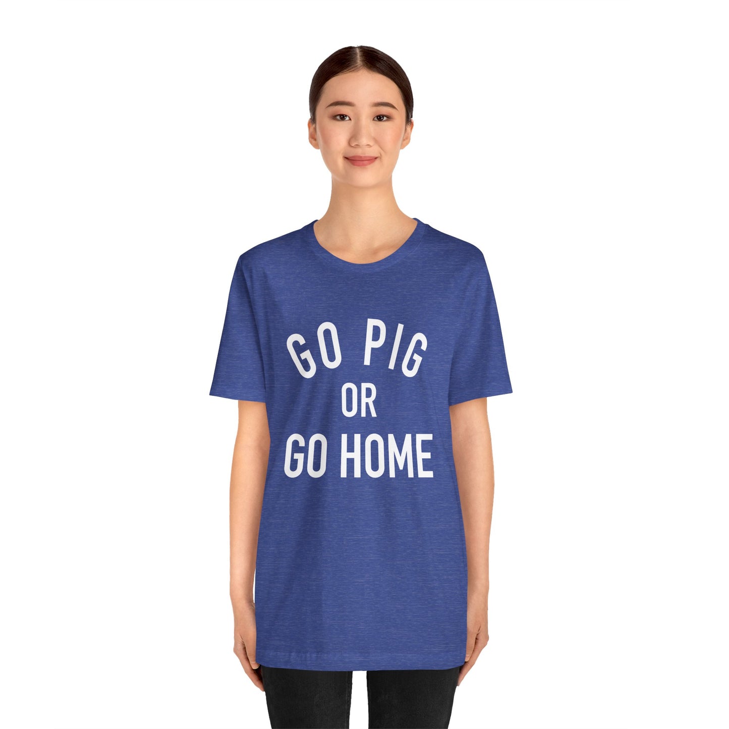 Arkansas Go Pig Or Go Home Tee