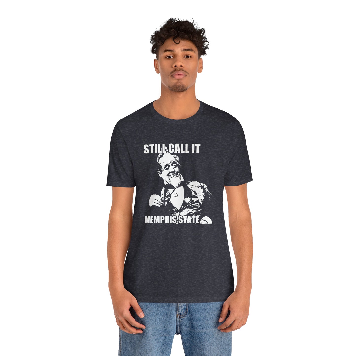 Memphis Still Call it Memphis State Meme Tee