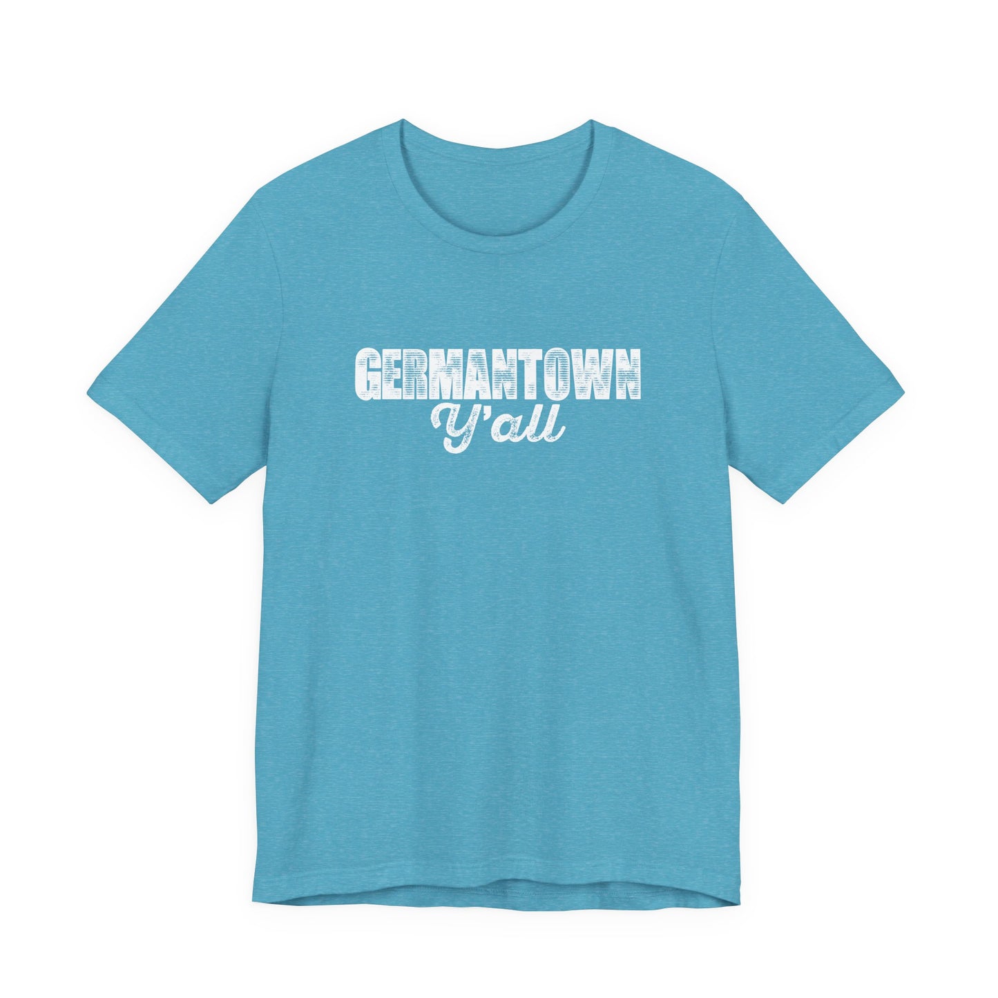 Germantown (TN) Y'all Unisex Tee with Playful Design, Casual T-Shirt for Everyday Wear, Gifts for Friends, Birthday Present, Summer Wardrobe Essential