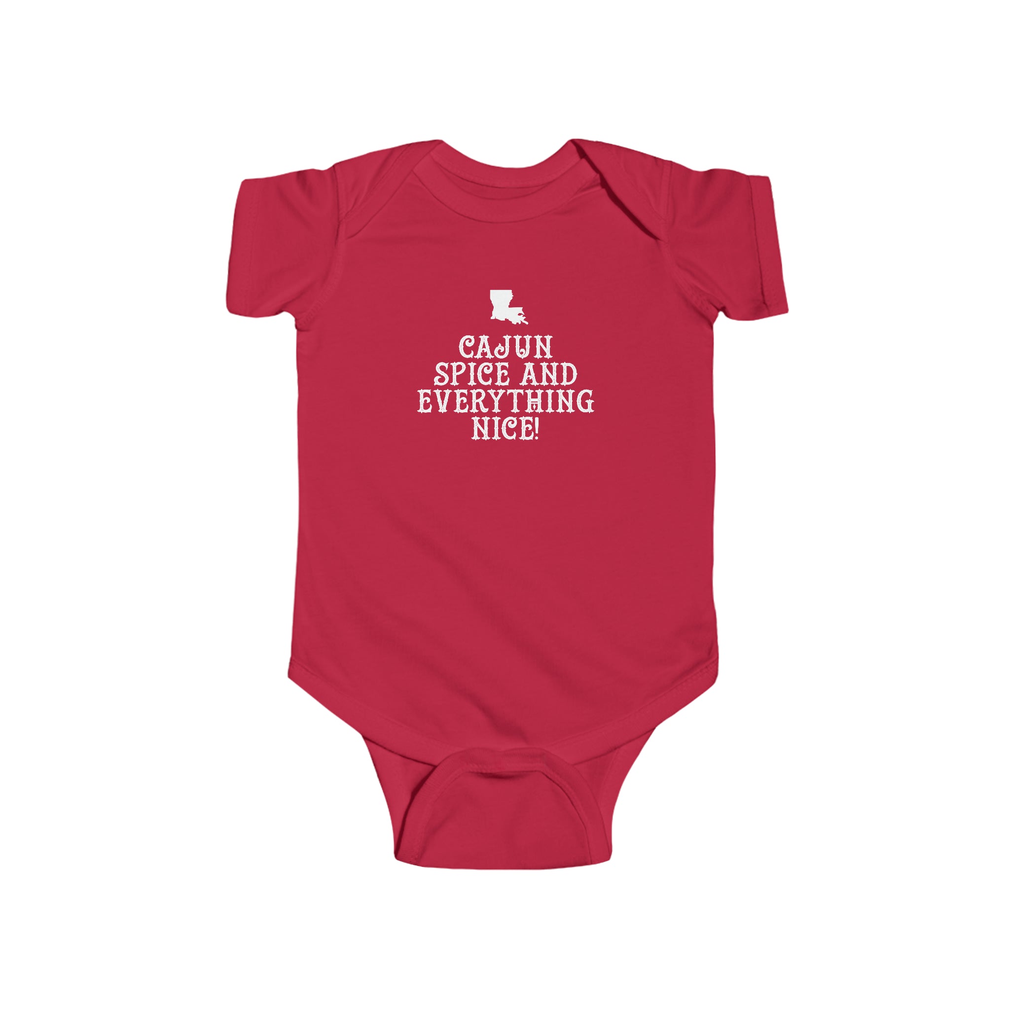 Cajun Spice And Everything Nice Onesie