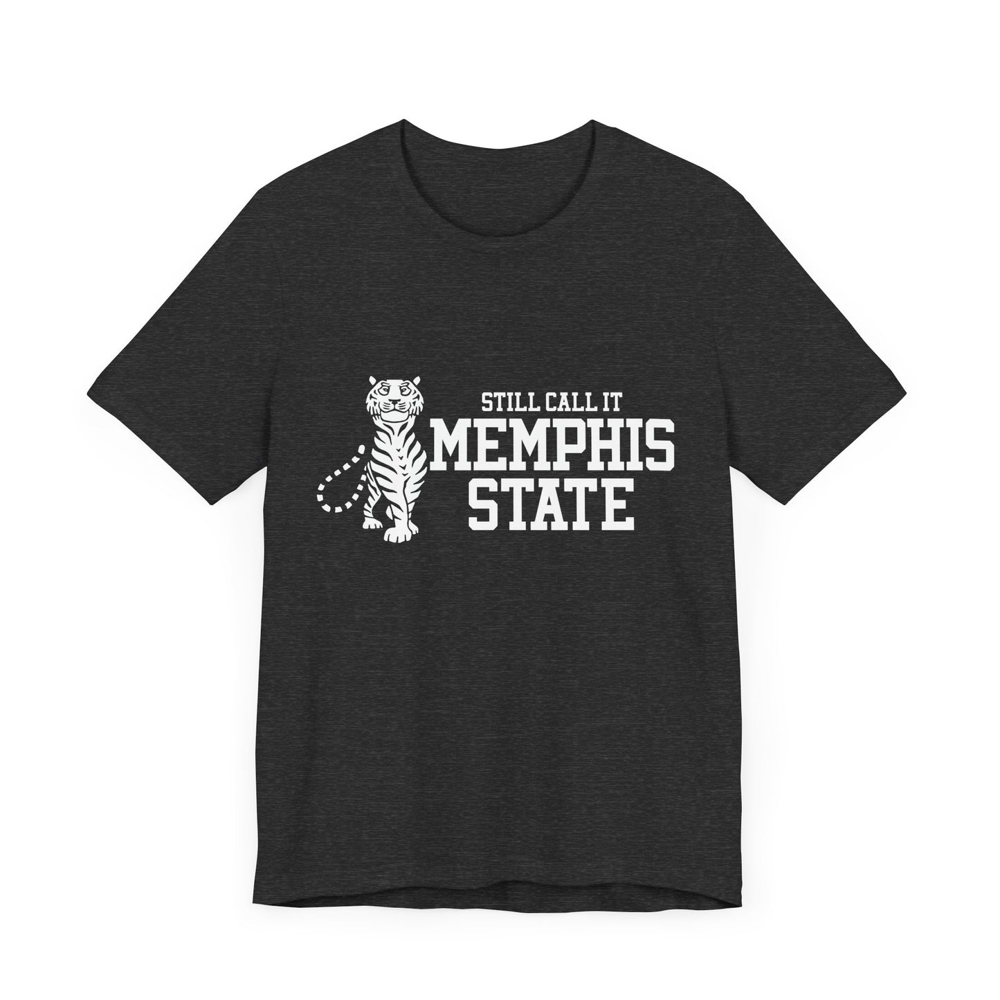 Memphis Still Call it Memphis State Tiger Tee