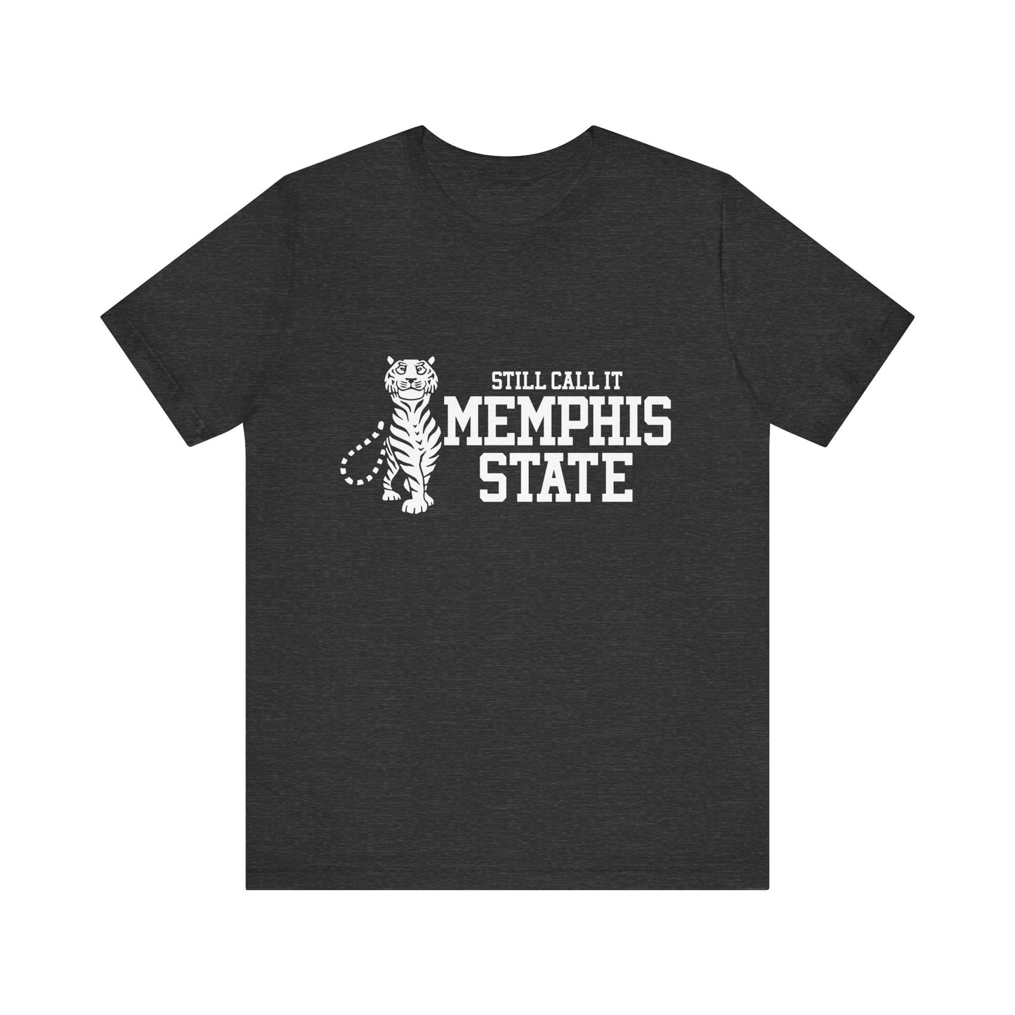 Memphis Still Call it Memphis State Tiger Tee