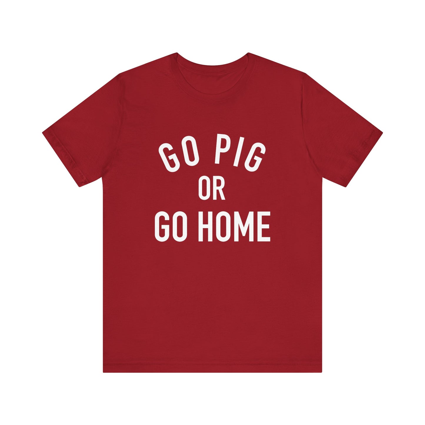 Arkansas Go Pig Or Go Home Tee