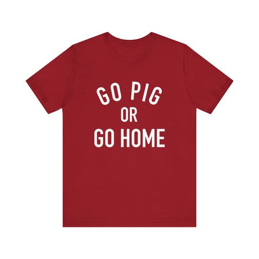 Arkansas Go Pig Or Go Home Tee