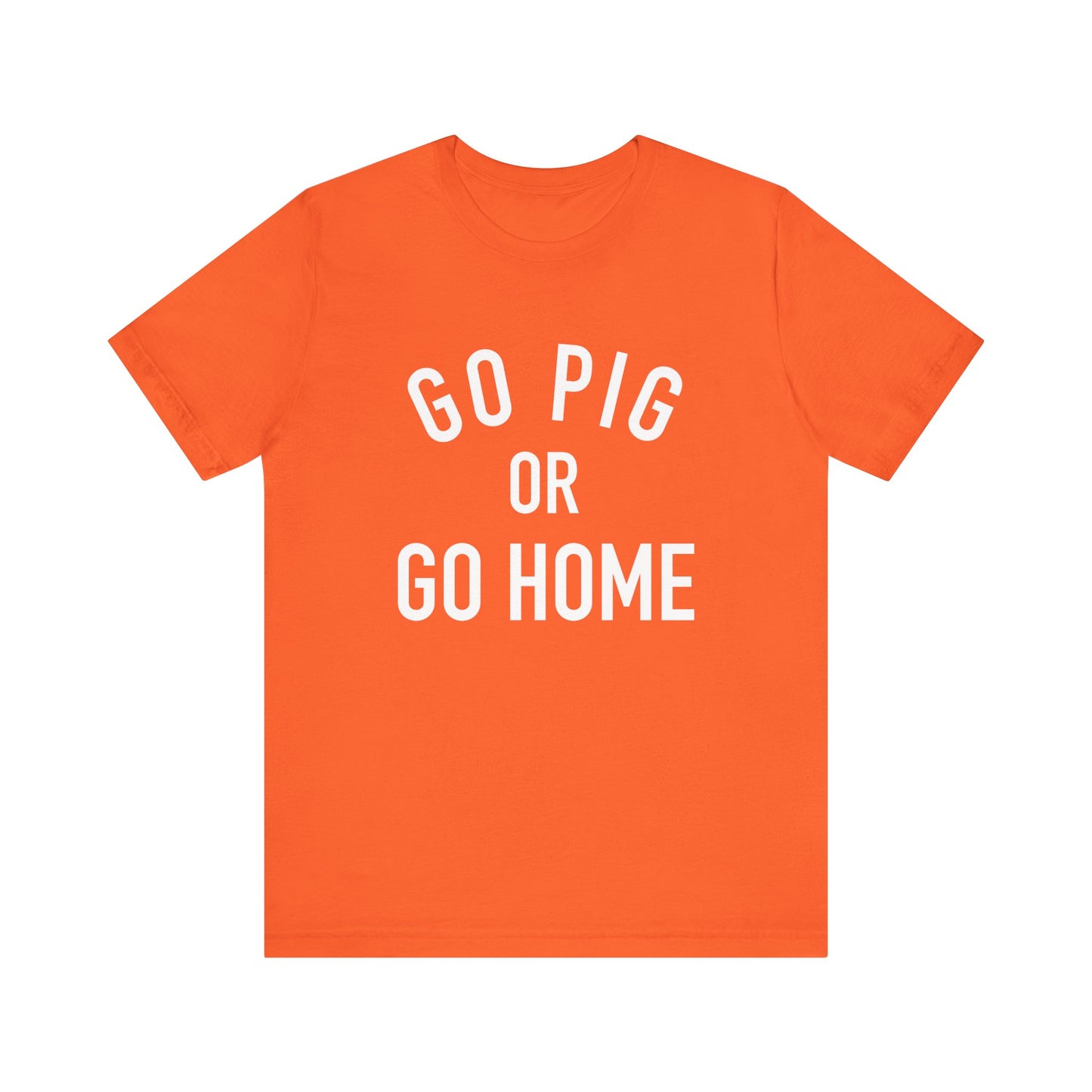 Arkansas Go Pig Or Go Home Tee