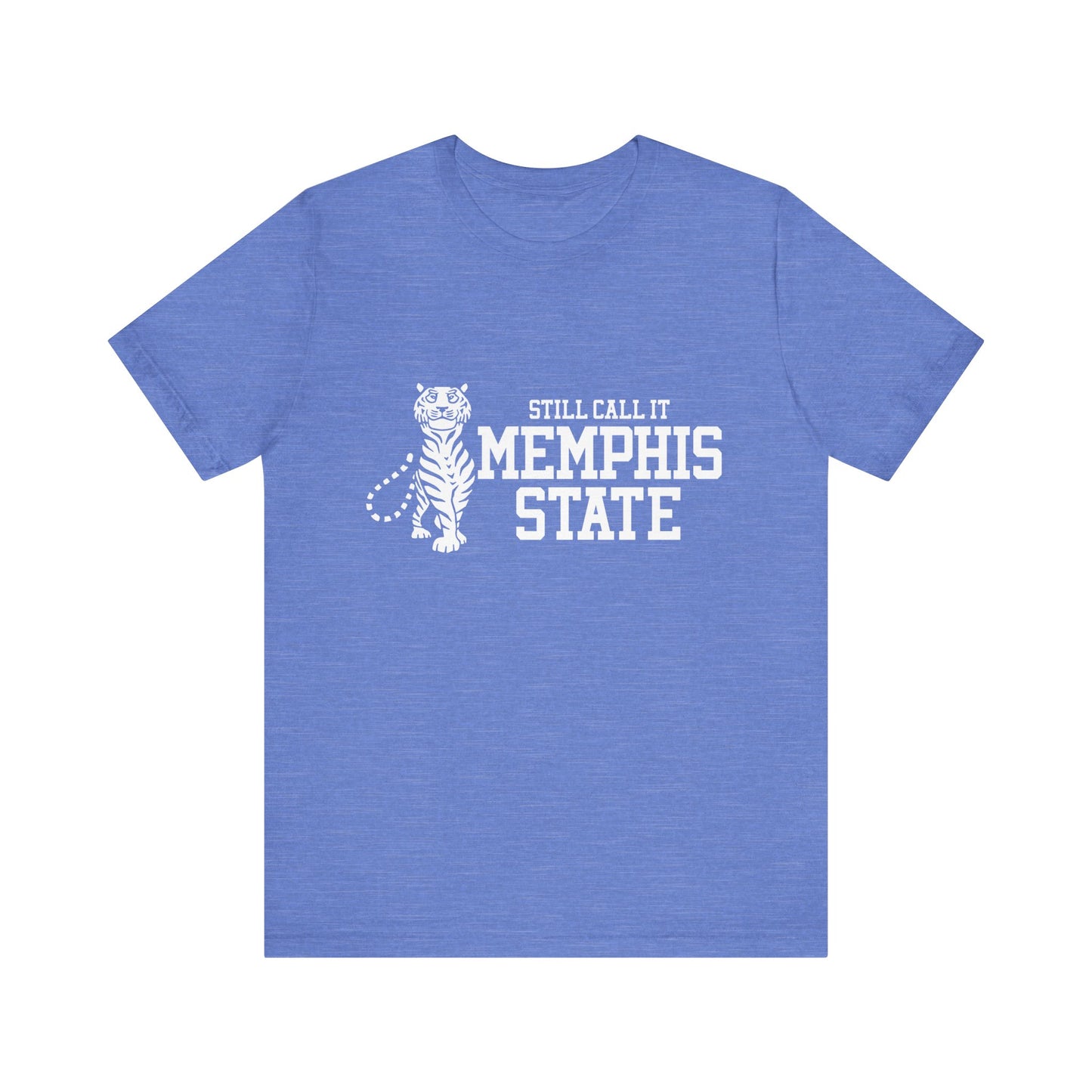 Memphis Still Call it Memphis State Tiger Tee