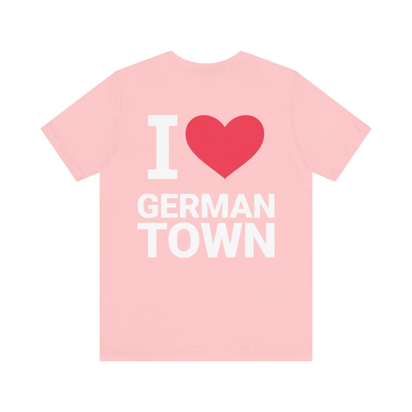 I Love Germantown T-Shirt, Unisex Jersey Tee, Casual Wear, Travel Souvenir, Gift for Residents, Trending Apparel, Local Pride Tee