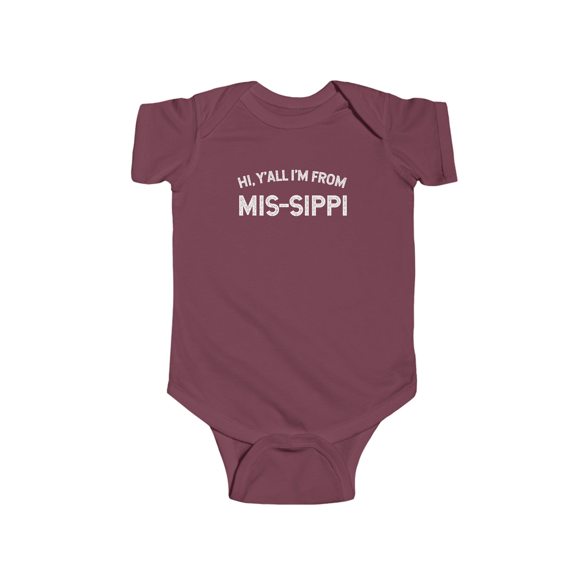 Hi Ya'll I'm from Mis-sippi Onesie