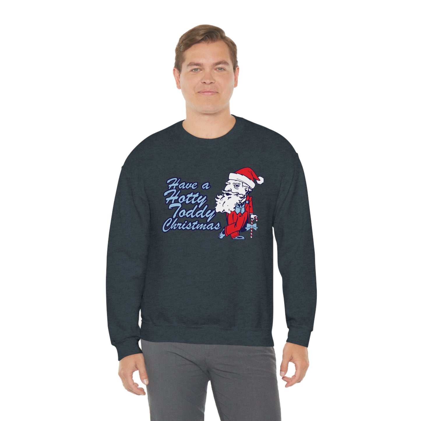 Have A Hotty Totty Christmas Sweatshirt