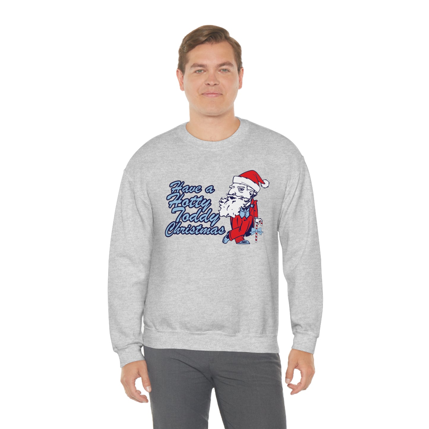 Have A Hotty Totty Christmas Sweatshirt