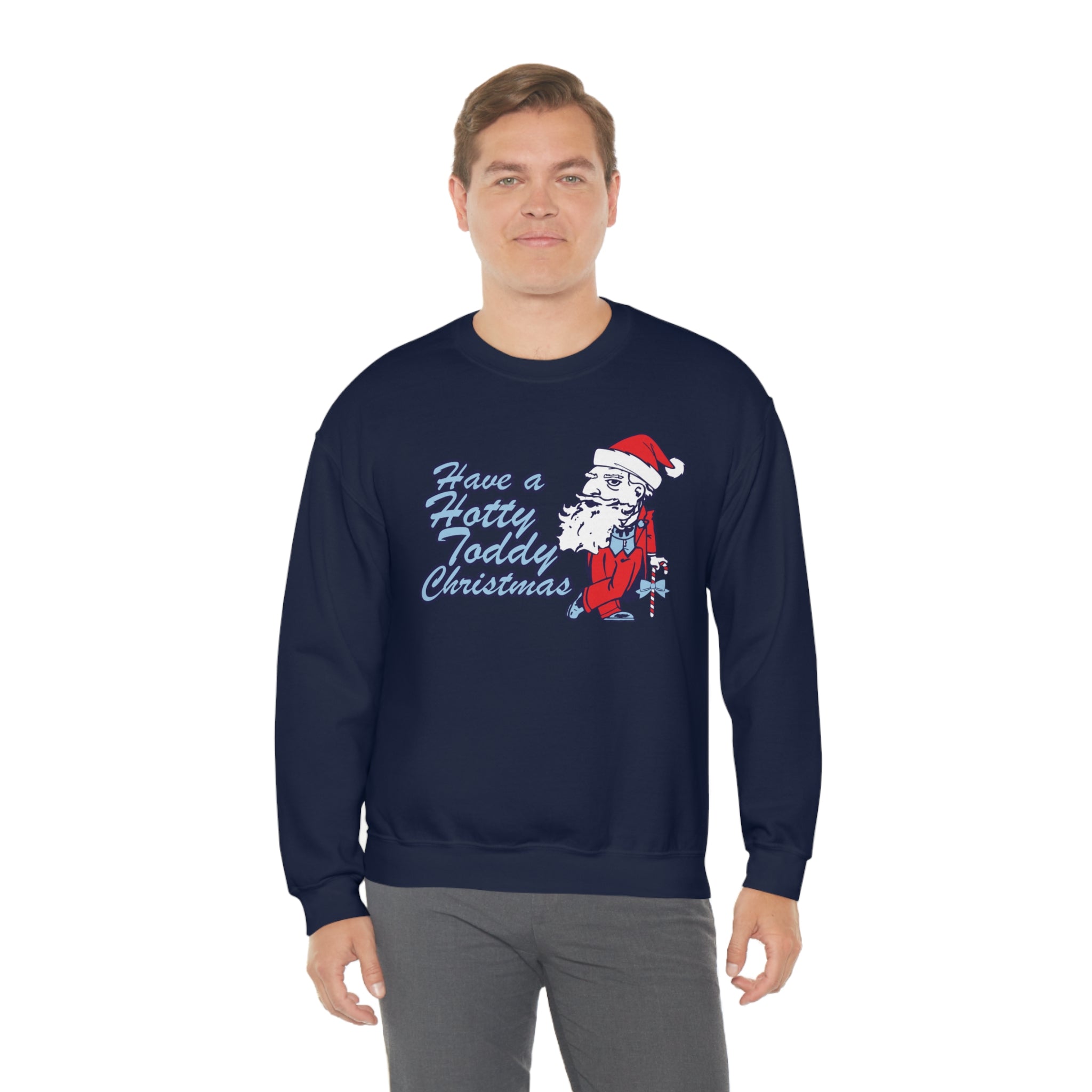 Have A Hotty Totty Christmas Sweatshirt