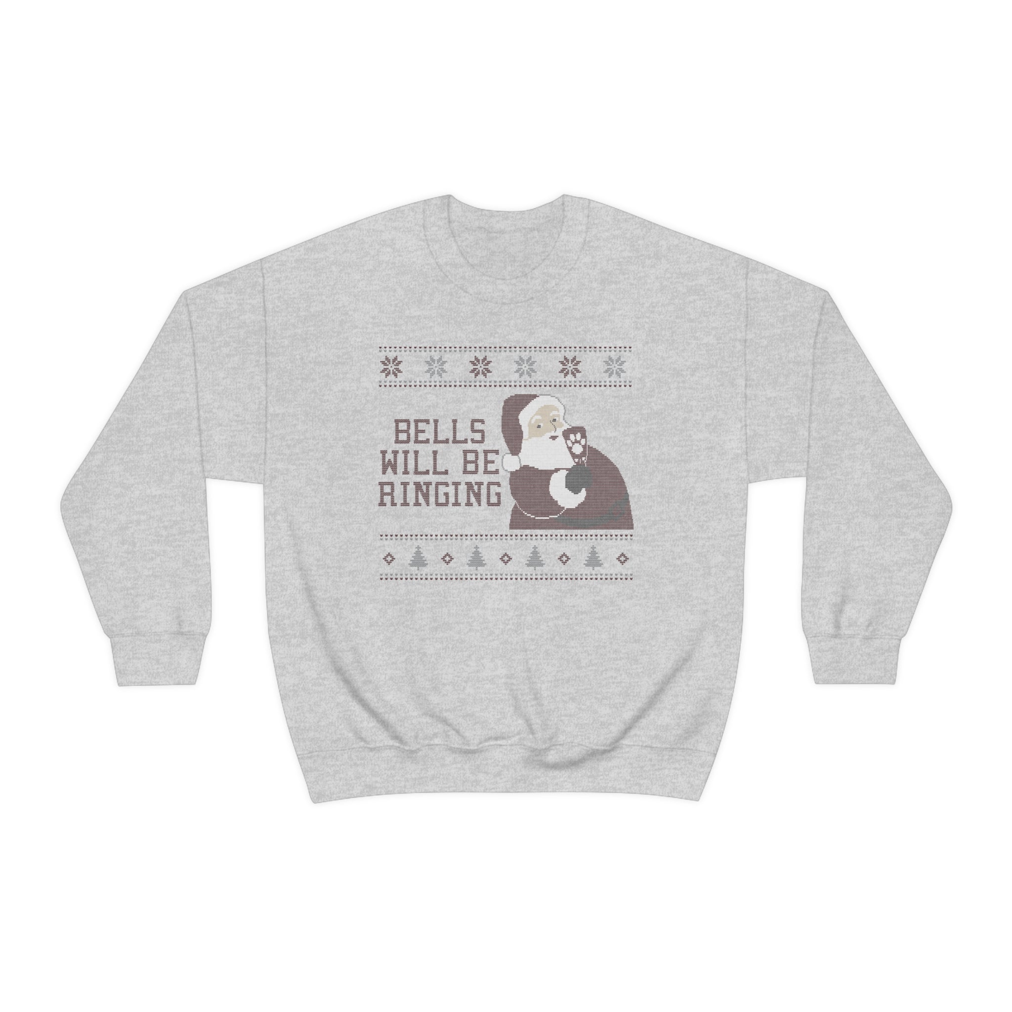 Bells Will Be Ringing Christmas Sweatshirt