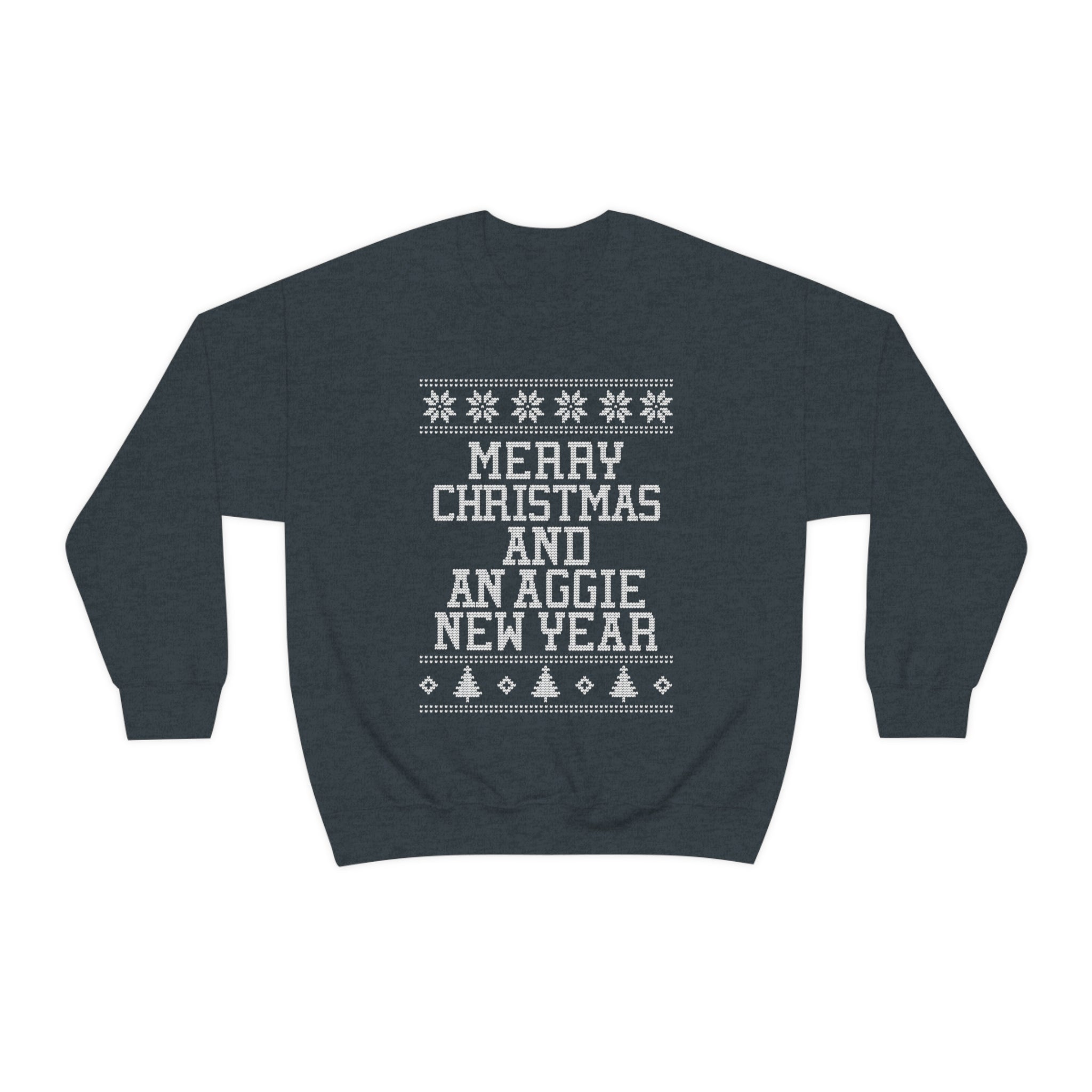 Merry Christmas And An Aggie New Year Sweatshirt