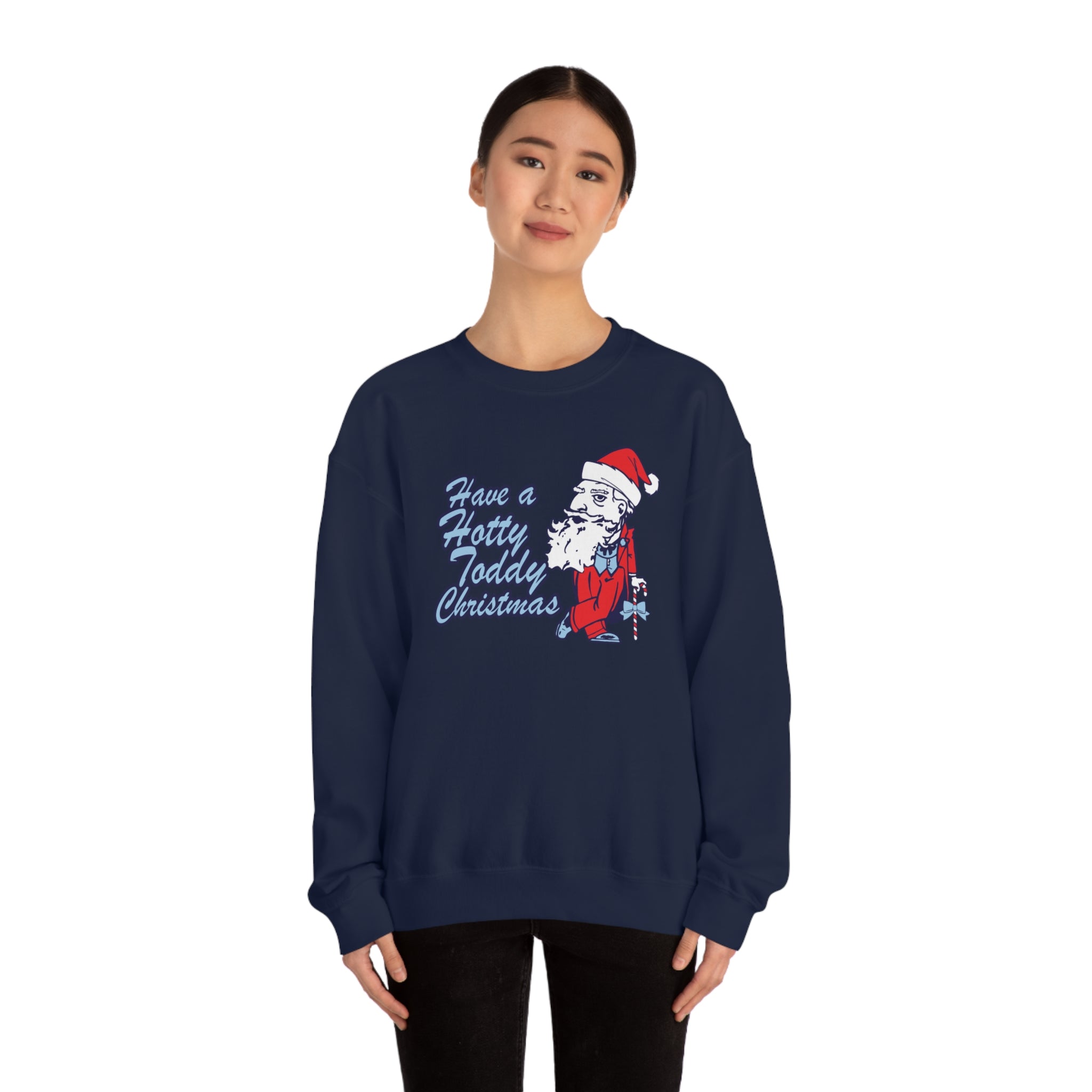 Have A Hotty Totty Christmas Sweatshirt