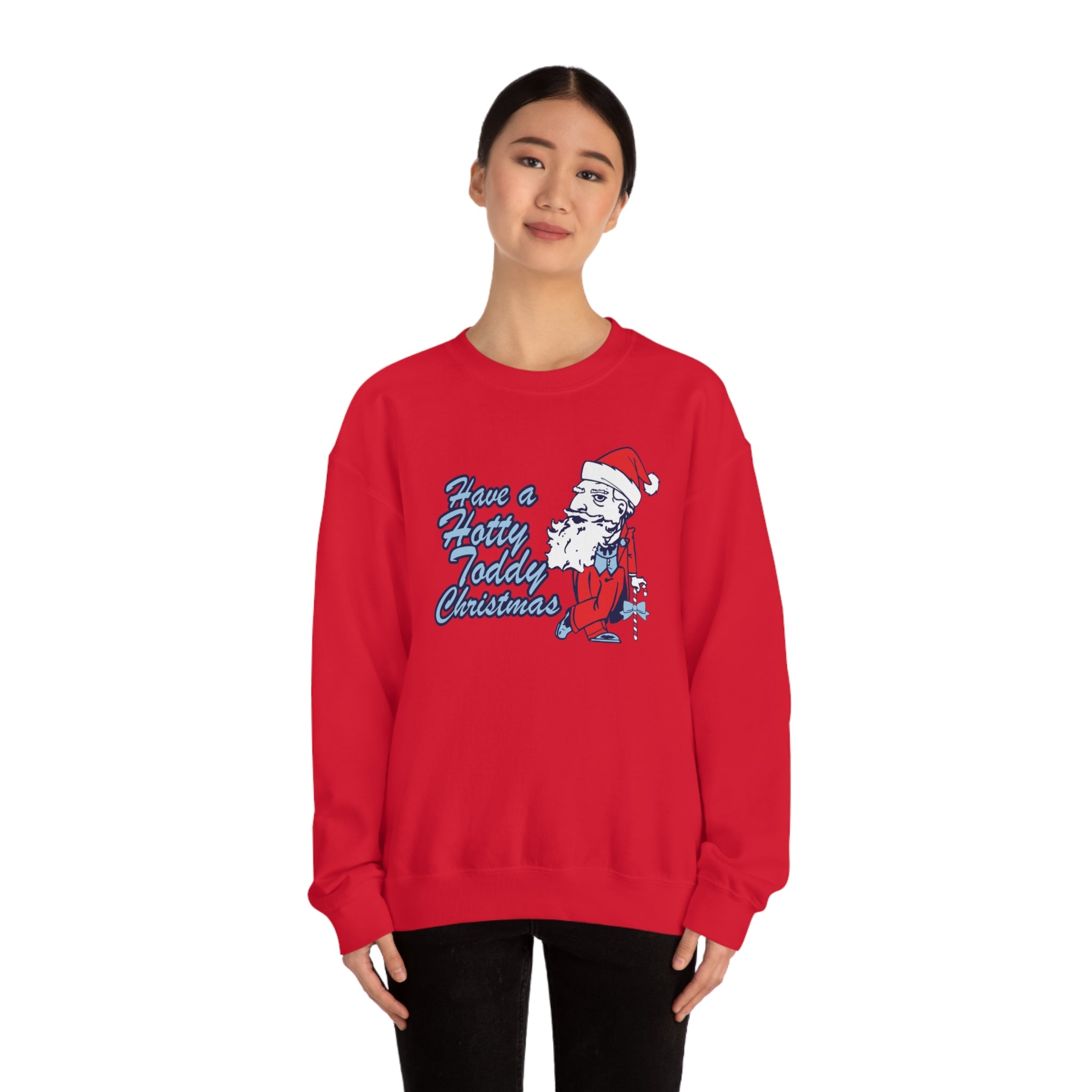 Have A Hotty Totty Christmas Sweatshirt