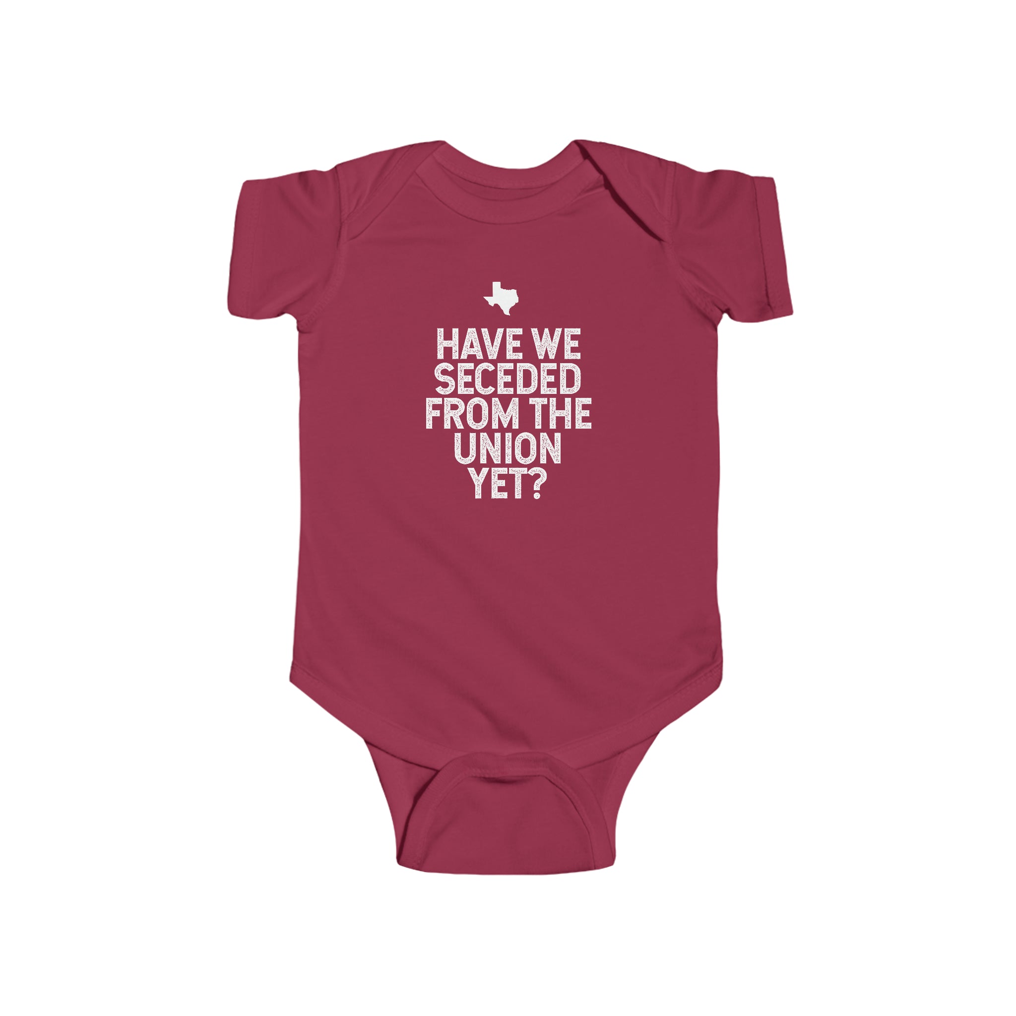 Have You Seceded Onesie
